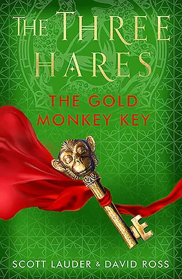 A három nyúl: Az arany majomkulcs - The Three Hares: The Gold Monkey Key