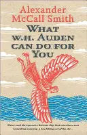 Mit tehet érted W. H. Auden? - What W. H. Auden Can Do for You