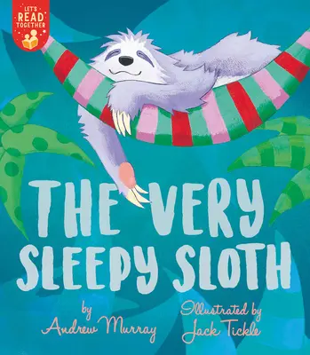 A nagyon álmos lajhár - The Very Sleepy Sloth