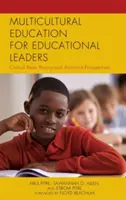 Multikulturális oktatás oktatási vezetők számára: Kritikai fajelmélet és antirasszista perspektívák - Multicultural Education for Educational Leaders: Critical Race Theory and Antiracist Perspectives