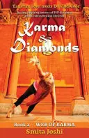 Karma és gyémántok - A karma hálója: 2. könyv - Karma & Diamonds - Web of Karma: Book 2