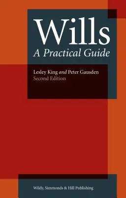 Végrendeletek: Gyakorlati útmutató - Wills: A Practical Guide