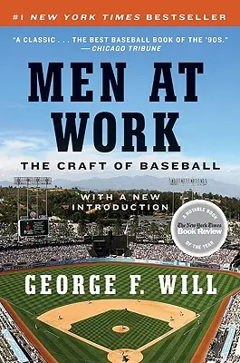 Férfiak a munkahelyen: A baseball mestersége - Men at Work: The Craft of Baseball