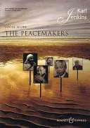 A béketeremtők: Sopran/Szob/együttes (angol és latin) - The Peacemakers: Soprano/Satb/Ensemble (English and Latin)