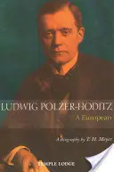 Ludwig Polzer-Hoditz: A European