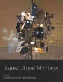 Transzkulturális montázs - Transcultural Montage