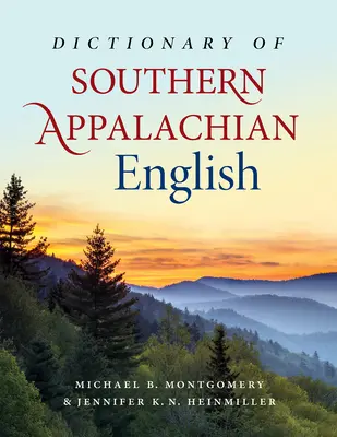 A déli appalache-i angol nyelv szótára - Dictionary of Southern Appalachian English