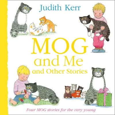 Mog és én és más történetek - Mog and Me and Other Stories