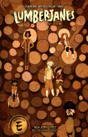 Lumberjanes 4. kötet, 4. kötet: Out of Time (Az időn kívül) - Lumberjanes Vol. 4, 4: Out of Time