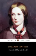 Charlotte Bronte élete - Life of Charlotte Bronte