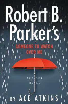 Robert B. Parker's Someone to Watch Over Me (Robert B. Parker: Valaki vigyázzon rám) - Robert B. Parker's Someone to Watch Over Me