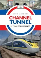 Csatorna-alagút: 25 év tapasztalata - Channel Tunnel: 25 Years of Experience