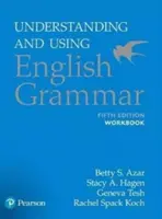 Az angol nyelvtan megértése és használata, munkafüzet - Understanding and Using English Grammar, Workbook