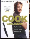 Főzz Jamie-vel - Útmutatóm, hogy jobb szakács legyél - Cook with Jamie - My Guide to Making You a Better Cook