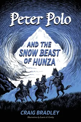 Peter Polo és a Hunza hószörnye - Peter Polo and the Snow Beast of Hunza