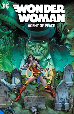 Wonder Woman: A béke ügynöke 1. kötet: Global Guardian - Wonder Woman: Agent of Peace Vol. 1: Global Guardian