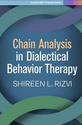 Láncelemzés a dialektikus viselkedésterápiában - Chain Analysis in Dialectical Behavior Therapy