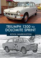 Diadal 1300 a Dolomit sprinthez - Triumph 1300 to Dolomite Sprint