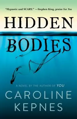 Rejtett testek, 2: (A You Novel) - Hidden Bodies, 2: (A You Novel)