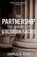 Partnerség - A Goldman Sachs megalakulása - Partnership - The Making of Goldman Sachs