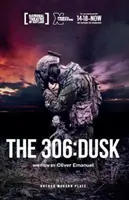 A 306: Dusk - The 306: Dusk