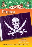 Kalózok: A Nonfiction Companion to Magic Tree House #4: Pirates Past Noon (Kalózok dél után) - Pirates: A Nonfiction Companion to Magic Tree House #4: Pirates Past Noon