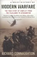 A modern hadviselés rövid története - A konfliktusok változó arca a Falkland-szigetektől Afganisztánig - Brief History of Modern Warfare - The changing face of conflict, from the Falklands to Afghanistan