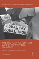 A brit női írás története, 1945-1975: Kilencedik kötet - The History of British Women's Writing, 1945-1975: Volume Nine