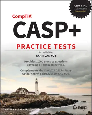 Casp+ Comptia Advanced Security Practitioner gyakorlati tesztek: Cas-004 vizsga - Casp+ Comptia Advanced Security Practitioner Practice Tests: Exam Cas-004