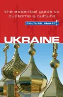 Ukrajna - Kultúra okos! - Ukraine - Culture Smart!