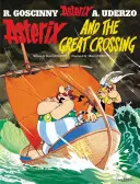 Asterix: Asterix és a nagy átkelés - 22. album - Asterix: Asterix and The Great Crossing - Album 22