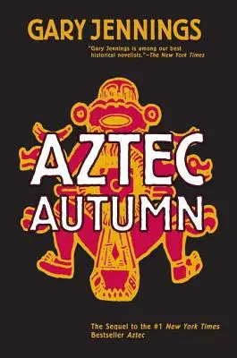 Azték ősz - Aztec Autumn