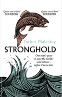 Stronghold - Egy ember küldetése a világ vadlazacainak megmentésére - mielőtt túl késő lenne - Stronghold - One man's quest to save the world's wild salmon - before it's too late