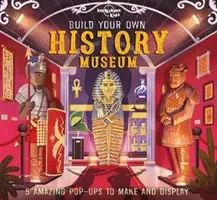 Építsd meg a saját történelmi múzeumodat - Build Your Own History Museum