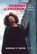 A szabadság jelentése - The Meaning of Freedom