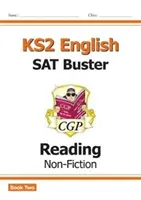 Új KS2 angol olvasás SAT Buster: Non-Fiction - 2. könyv (a 2022-es tesztekhez) - New KS2 English Reading SAT Buster: Non-Fiction - Book 2 (for the 2022 tests)