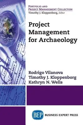 Projektmenedzsment a régészet számára - Project Management for Archaeology