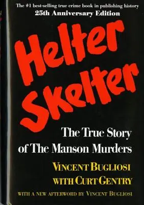 Helter Skelter: A Manson-gyilkosságok igaz története - Helter Skelter: The True Story of the Manson Murders