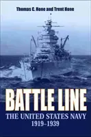 Battle Line: Az Egyesült Államok haditengerészete 1919-1939 - Battle Line: The United States Navy 1919-1939