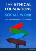 A szociális munka etikai alapjai - The Ethical Foundations of Social Work