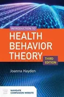 Bevezetés az egészségmagatartás elméletébe - Introduction to Health Behavior Theory