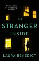 Stranger Inside - Egy fordulatos thriller, amit nem fogsz tudni letenni - Stranger Inside - A twisty thriller you won't be able to put down