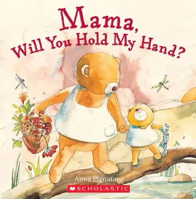 Mama, fogod a kezem? - Mama, Will You Hold My Hand?