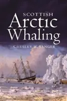 Skót sarkvidéki bálnavadászat - Scottish Arctic Whaling