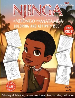 Njinga of Ndongo and Matamba Színező és foglalkoztató könyv - Njinga of Ndongo and Matamba Coloring and Activity Book