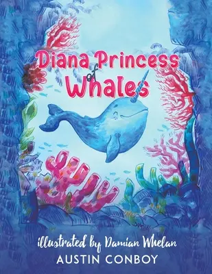 Diana, a bálnák hercegnője - Diana Princess of Whales