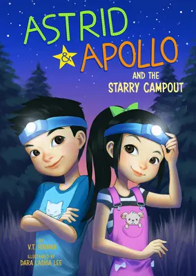 Astrid és Apolló és a csillagfényes táborozás - Astrid and Apollo and the Starry Campout