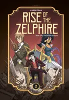 Rise of the Zelphire második könyve: A vér hercege - Rise of the Zelphire Book Two: The Prince of Blood