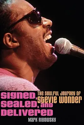 Aláírva, lepecsételve és kézbesítve: Stevie Wonder lélekkel teli utazása - Signed, Sealed, and Delivered: The Soulful Journey of Stevie Wonder