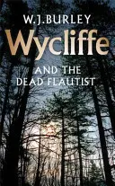 Wycliffe és a halott fuvolista - Wycliffe and the Dead Flautist